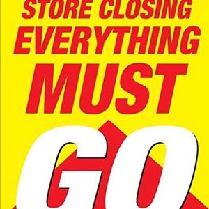 EVERYTHING MUST GO!!!